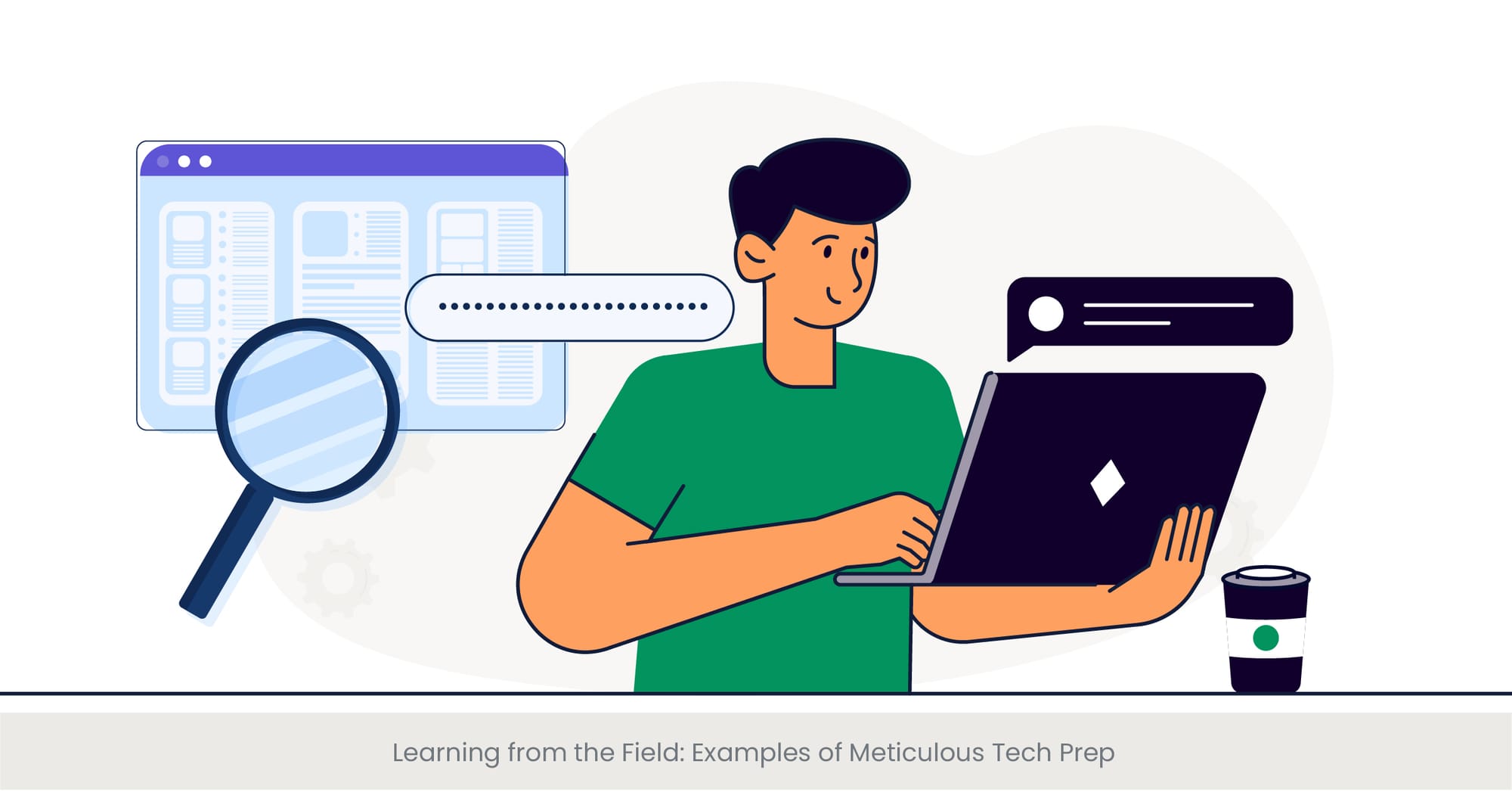 Learning from the Field: Examples of Meticulous Tech Prep