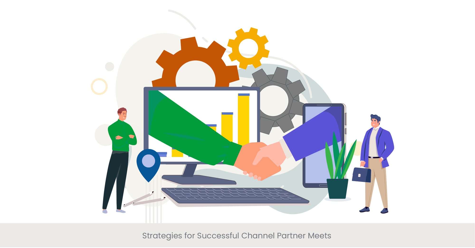 Strategies for Successful Channel Partner Meets