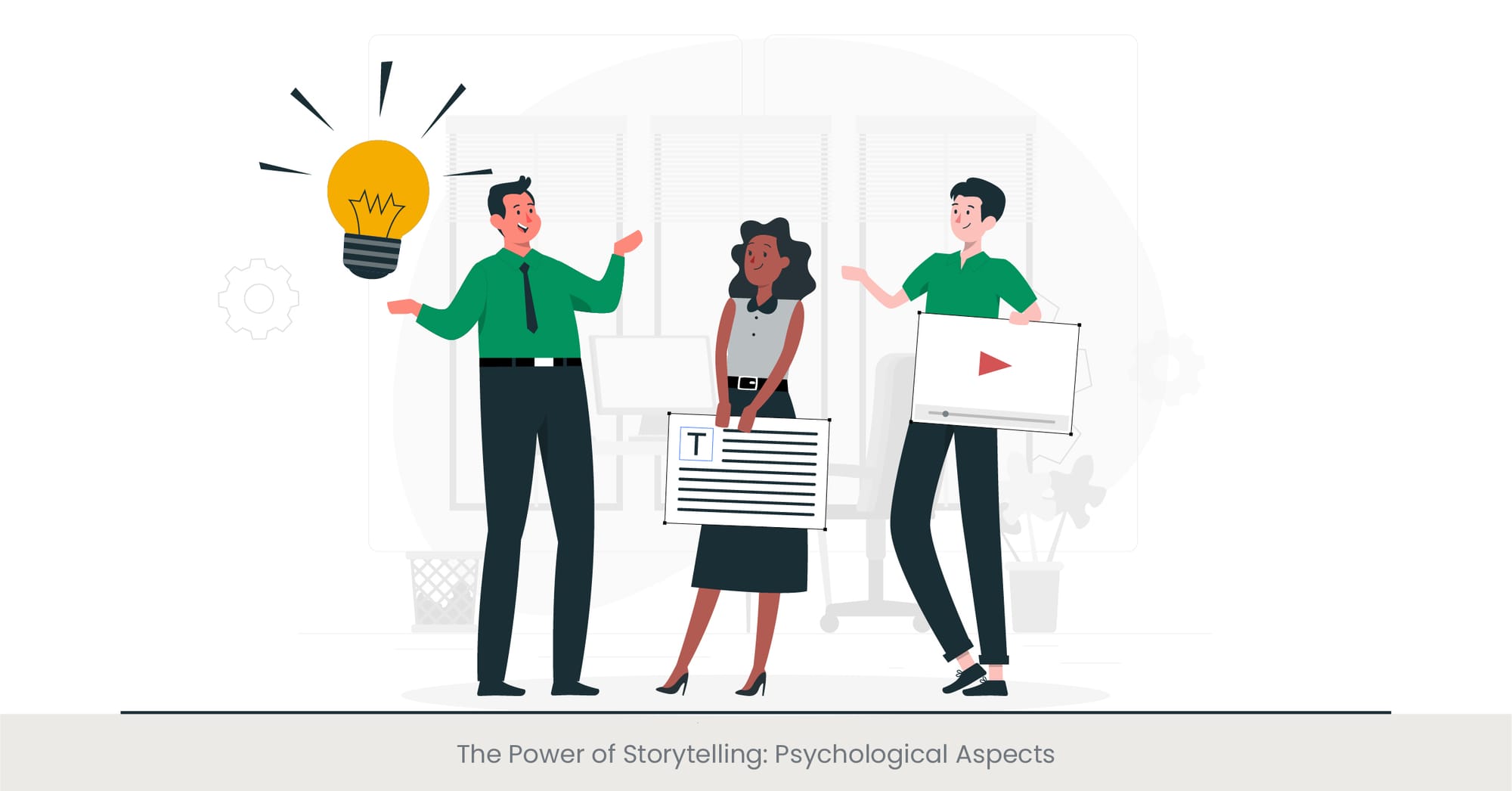 The Power of Storytelling: Psychological Aspects