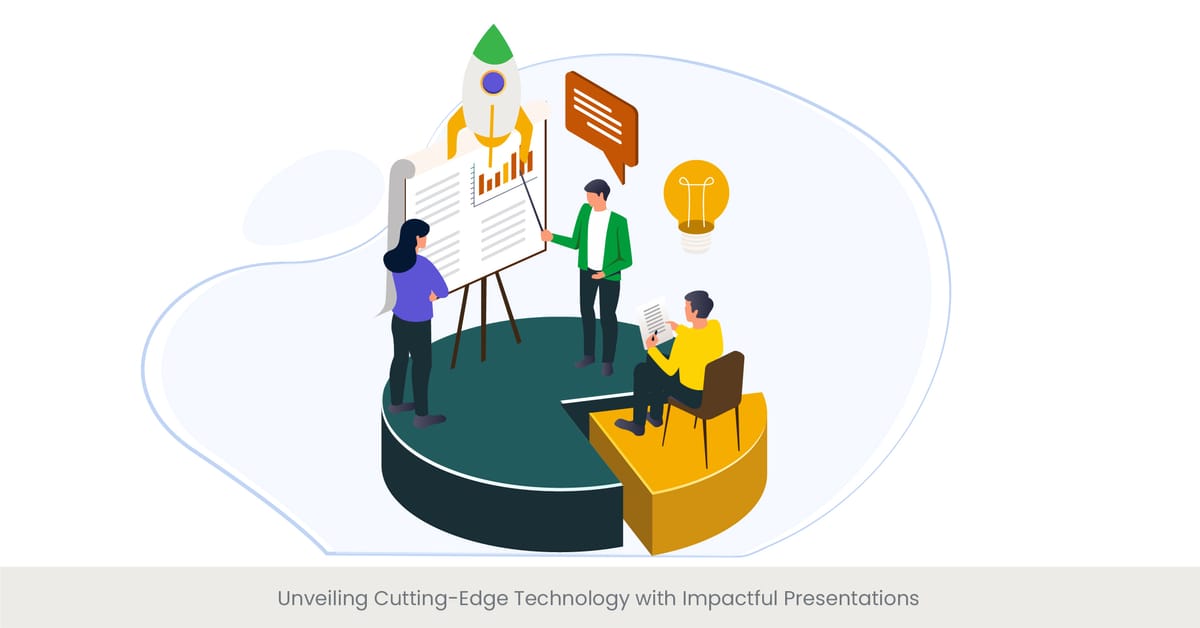 Unveiling Cutting-Edge Technology with Impactful Presentations