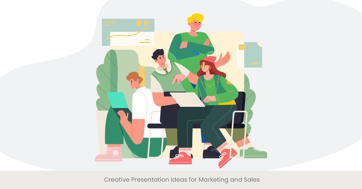 Creative Presentation Ideas for Marketing and Sales