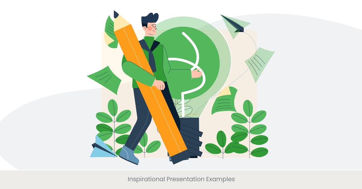 Inspirational Presentation Examples