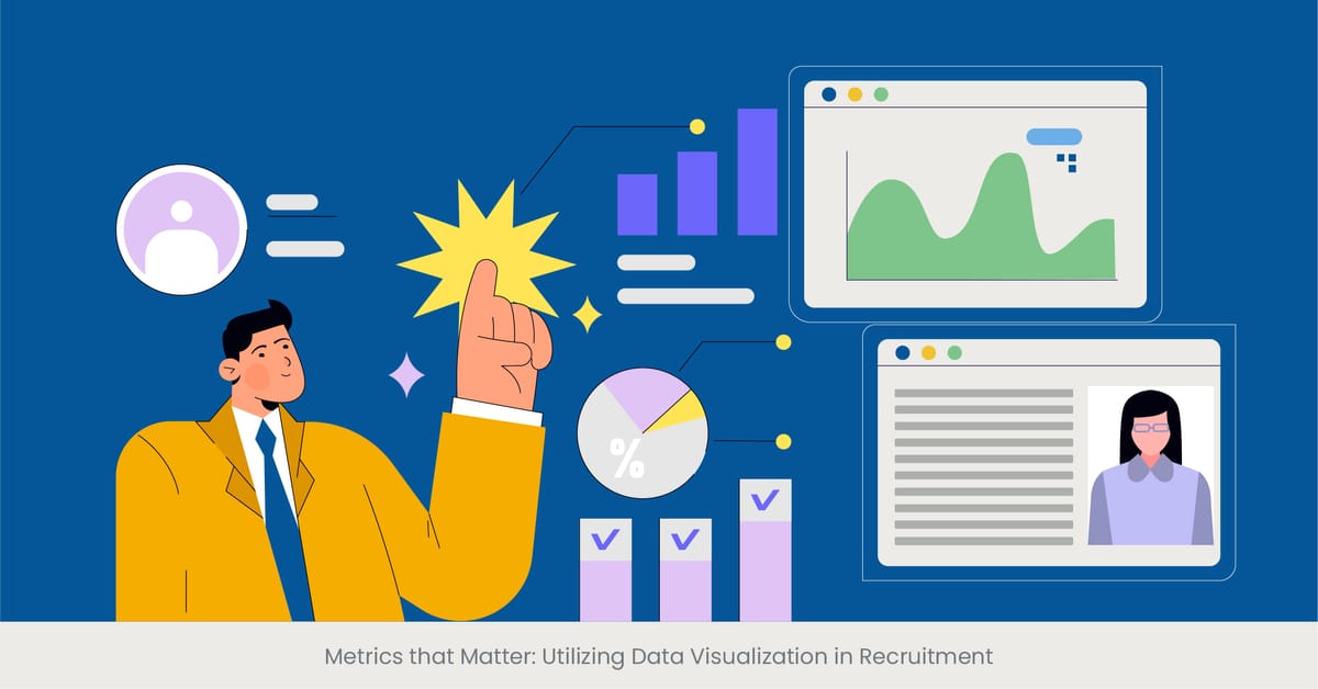 Metrics that Matter: Utilizing Data Visualization in Recruitment