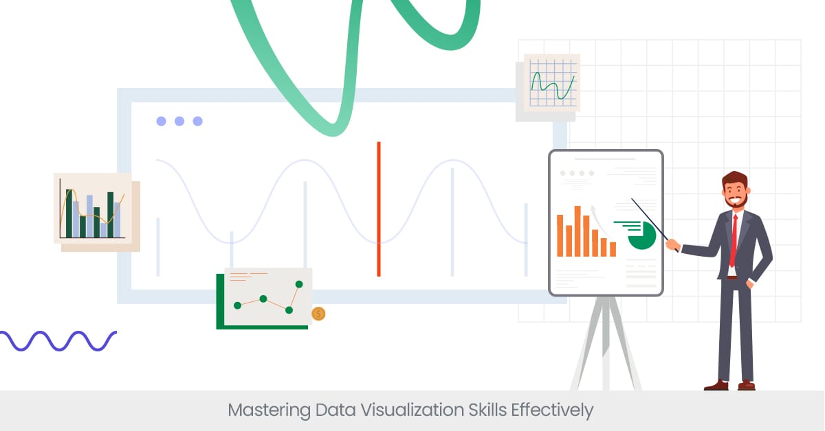 Mastering Data Visualization Skills Effectively