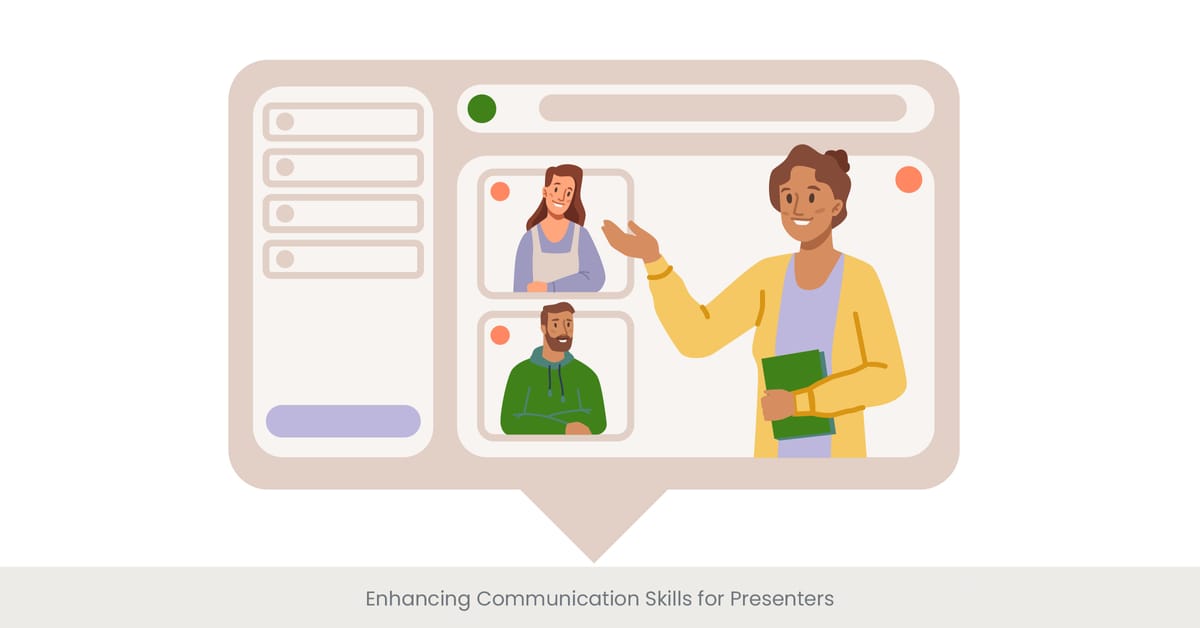 Enhancing Communication Skills for Presenters