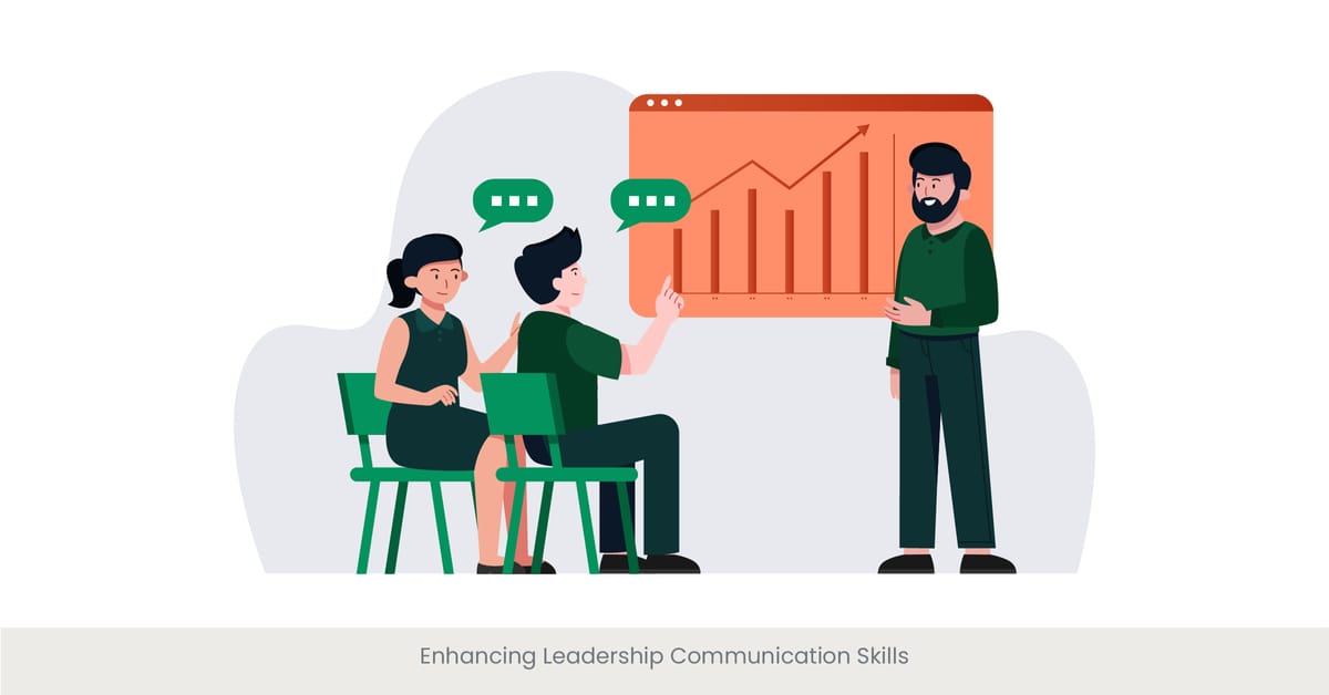 Enhancing Leadership Communication Skills