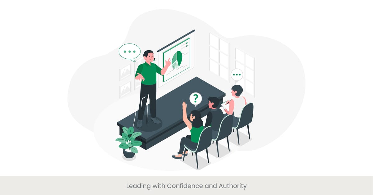 Leading with Confidence and Authority