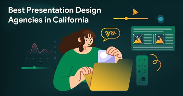 Best Presentation Design Agencies in California