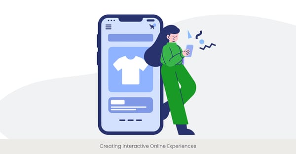 Creating Interactive Online Experiences