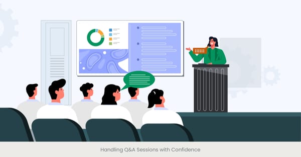 Handling QA Sessions with Confidence