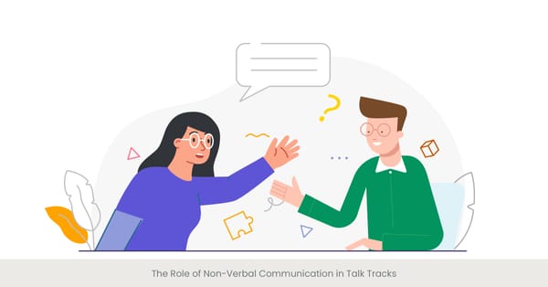 The Role of Non-Verbal Communication in Talk Tracks