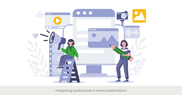 Integrating audiovisuals in event presentations