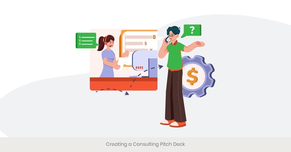 Creating a Consulting Pitch Deck