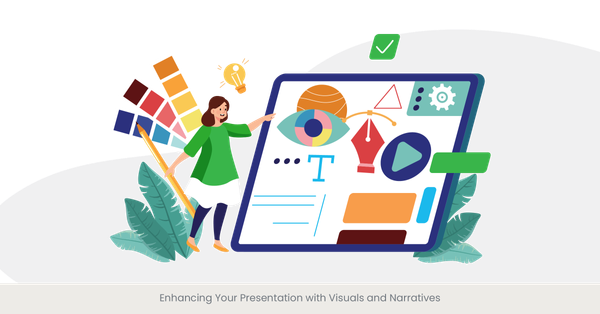 Enhancing Your Presentation with Visuals and Narratives