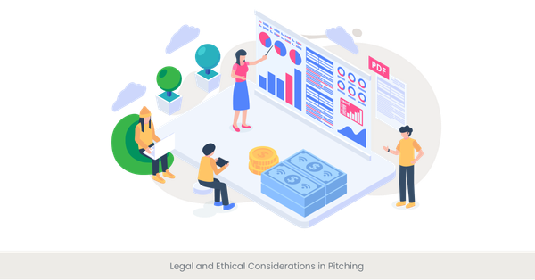 Legal and Ethical Considerations in Pitching